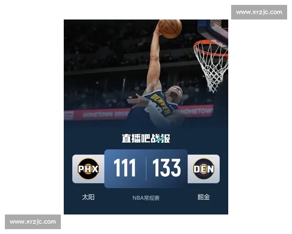 三节三双 166 次！约基奇 14+14+15 率掘金 22 分屠太阳