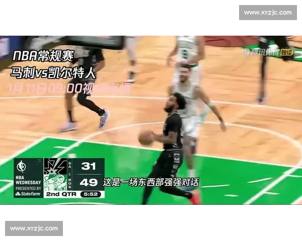 凯尔特人鏖战骑士东部强强对话胜负走向引热议季后赛前景成为焦点 凯尔特人鏖战骑士东部强强对话胜负走向引热议季后赛前景成为焦点