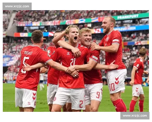 德国与丹麦激战正酣 展现欧洲足球强国魅力与技术对决 德国与丹麦激战正酣 展现欧洲足球强国魅力与技术对决